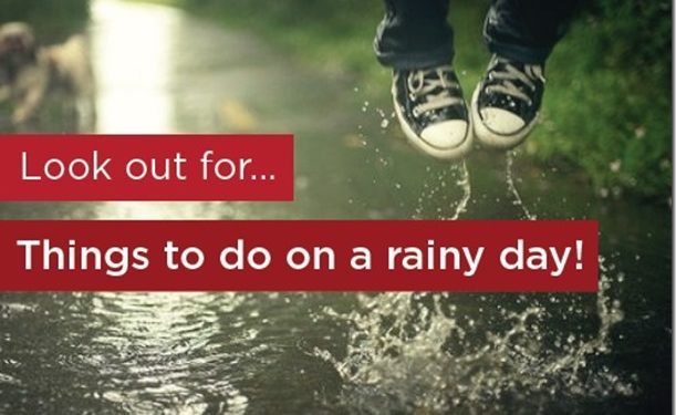 Fun Things to Do on a Rainy Day