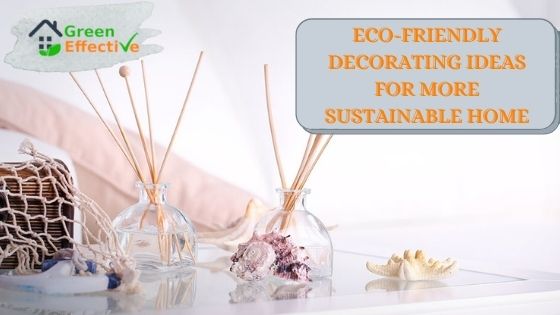 Eco-friendly home decor