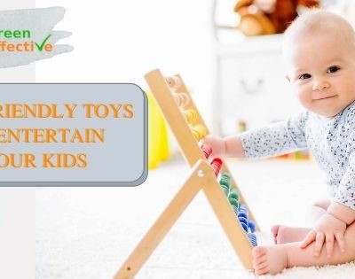 Eco-friendly Toys