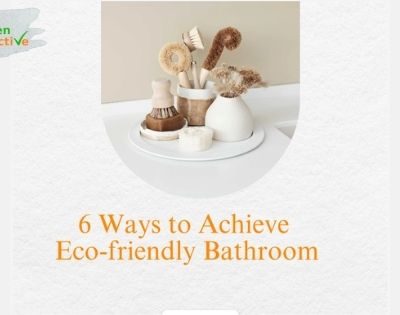 Eco-friendly bathroom products