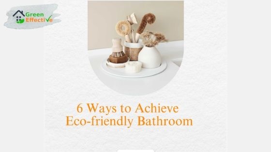 Eco-friendly bathroom products